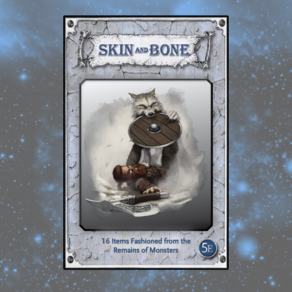 Skin & Bone: A RPG Zine of Harvesting Monster Parts (PDF)